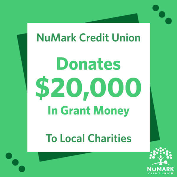 NuMark Credit Union donated 20000 in grant money to local charities