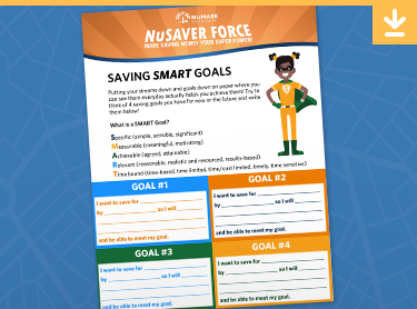 Click here to be taken to a printable PDF version of: Saving Smart Goals
