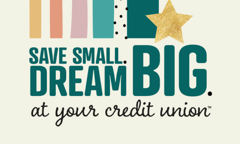 Save Small Dream Bit at NuMark Credit Union